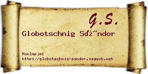 Globotschnig Sándor névjegykártya